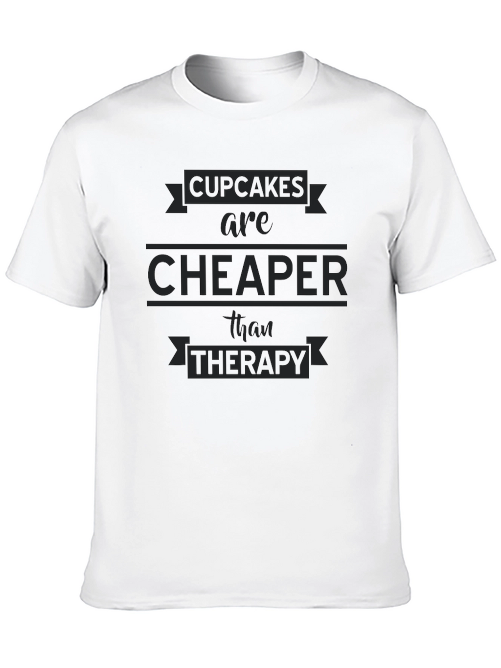 Cupcakes Cheaper Than Therapy Black T-Shirt