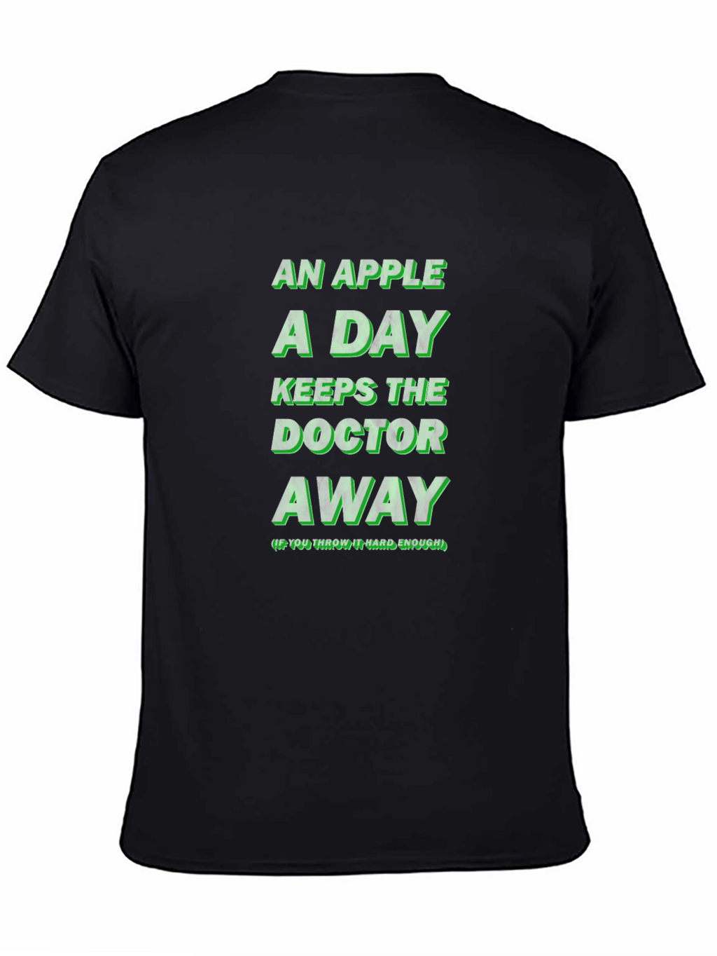 An Apple A Day Funny Novelty Graphic T-Shirt