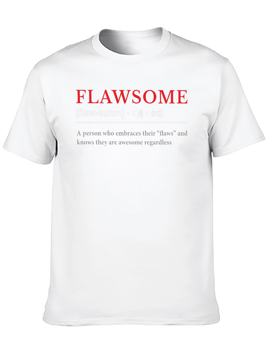 Flawsome Definition Graphic Tee - Embrace Your Flaws!