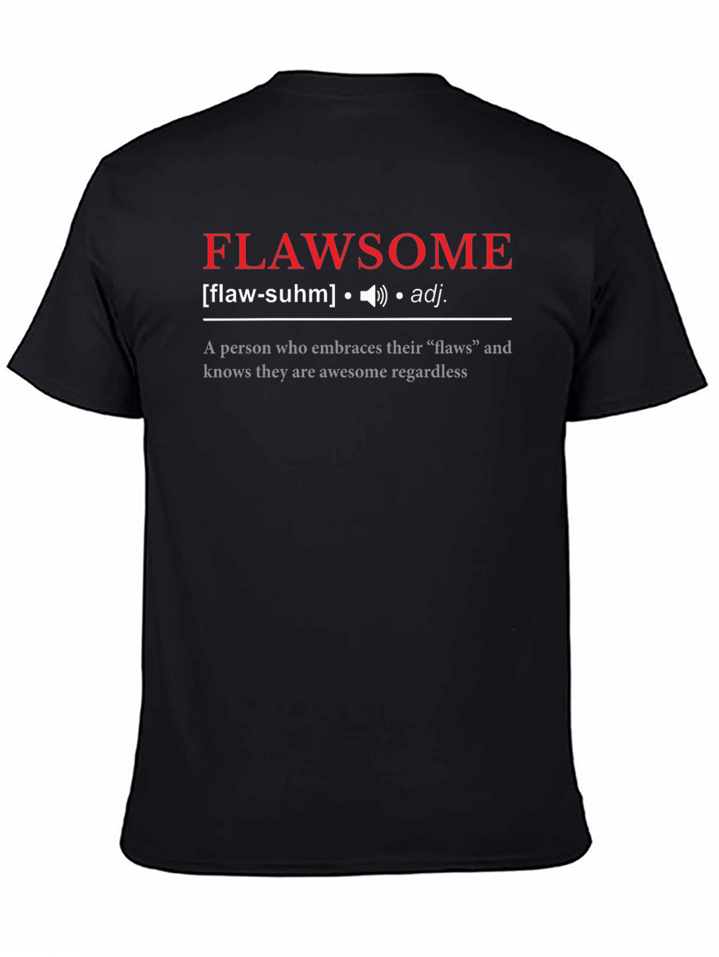 Flawsome Definition Graphic Tee - Embrace Your Flaws!