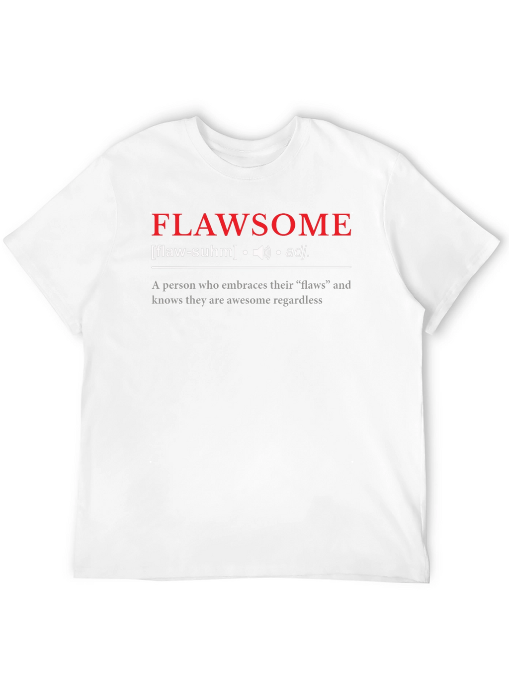 Flawsome Definition Graphic Tee - Embrace Your Flaws!