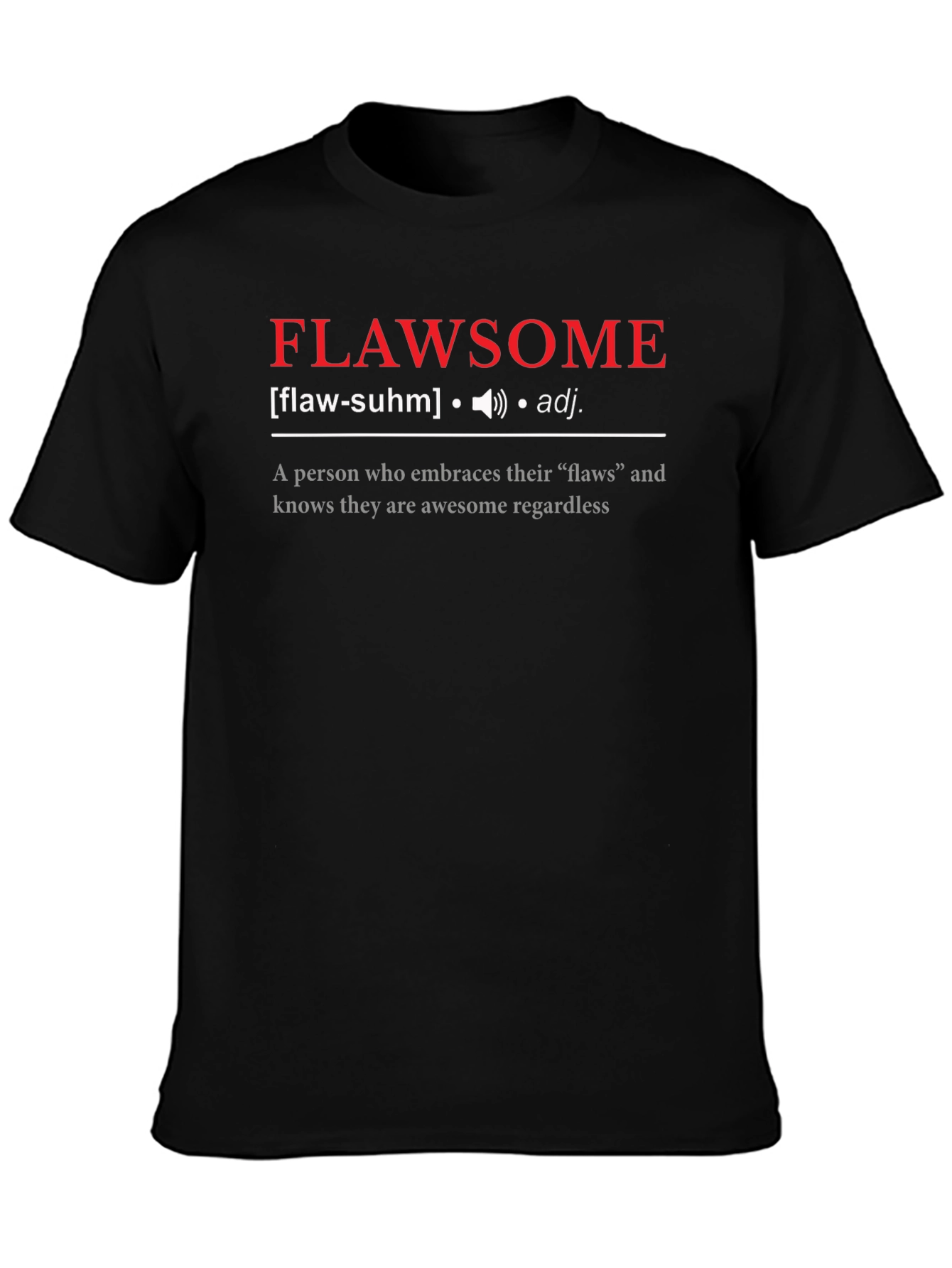 Flawsome Definition Graphic Tee - Embrace Your Flaws!