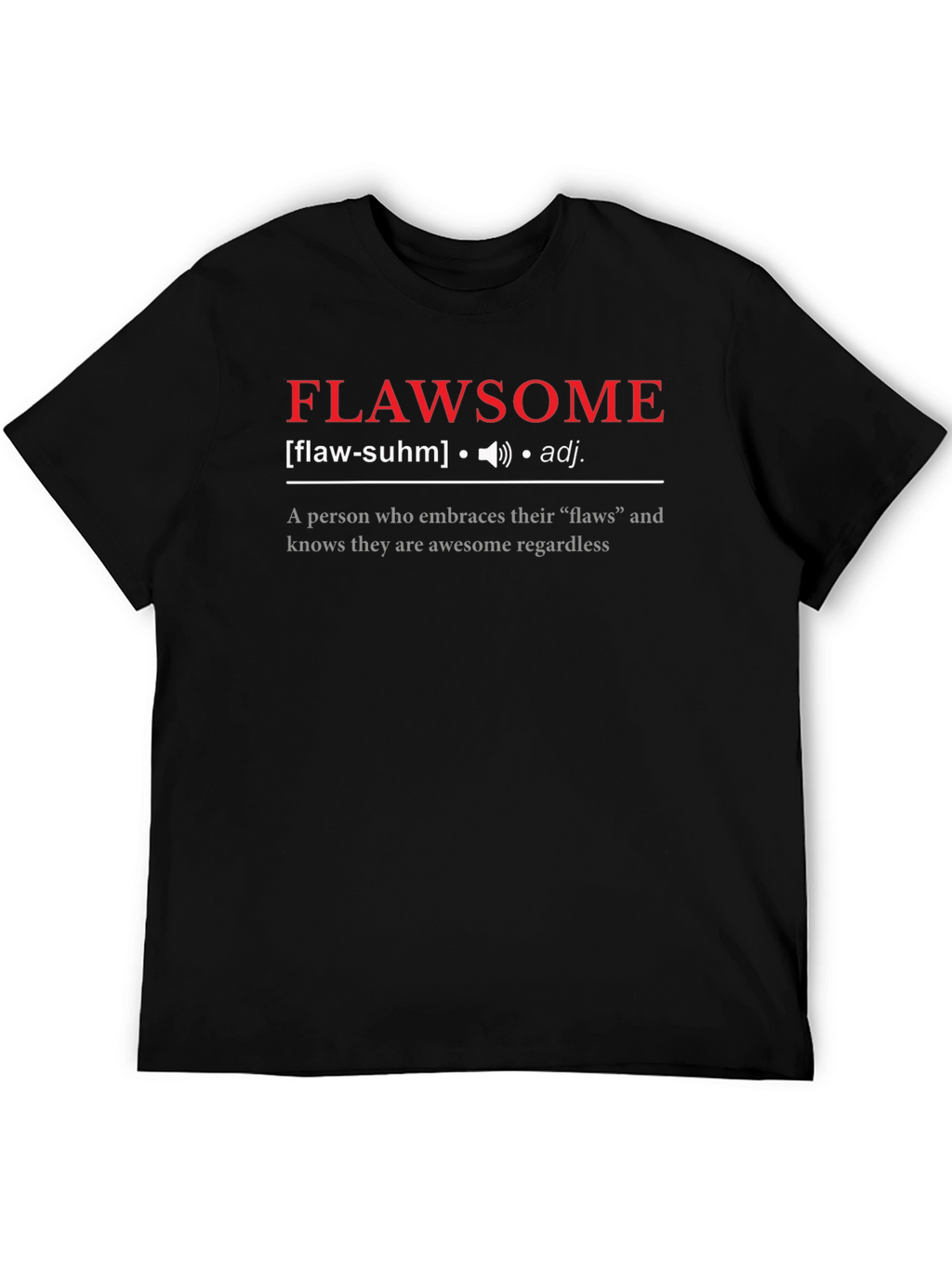Flawsome Definition Graphic Tee - Embrace Your Flaws!