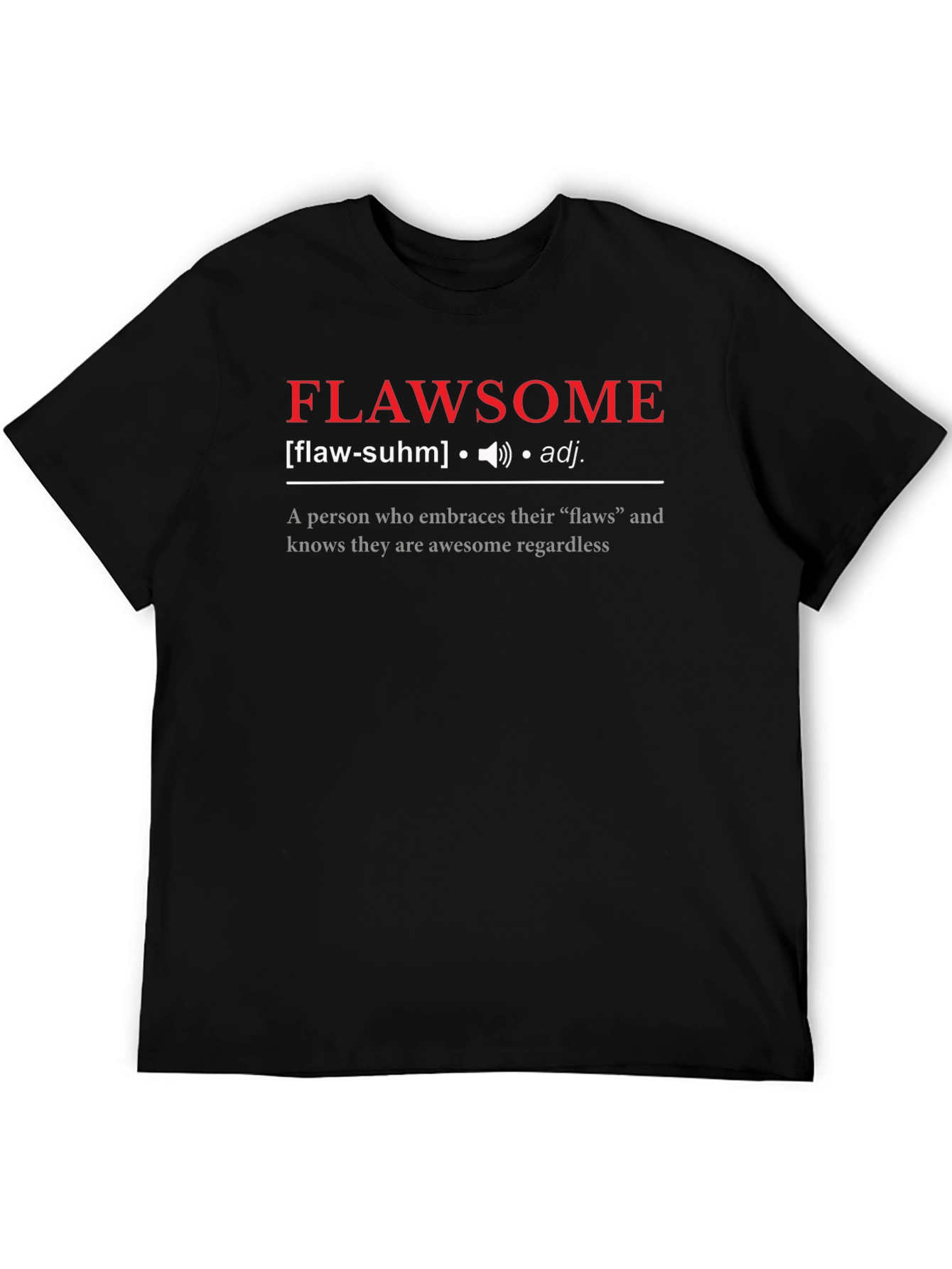 Flawsome Definition Graphic Tee - Embrace Your Flaws!