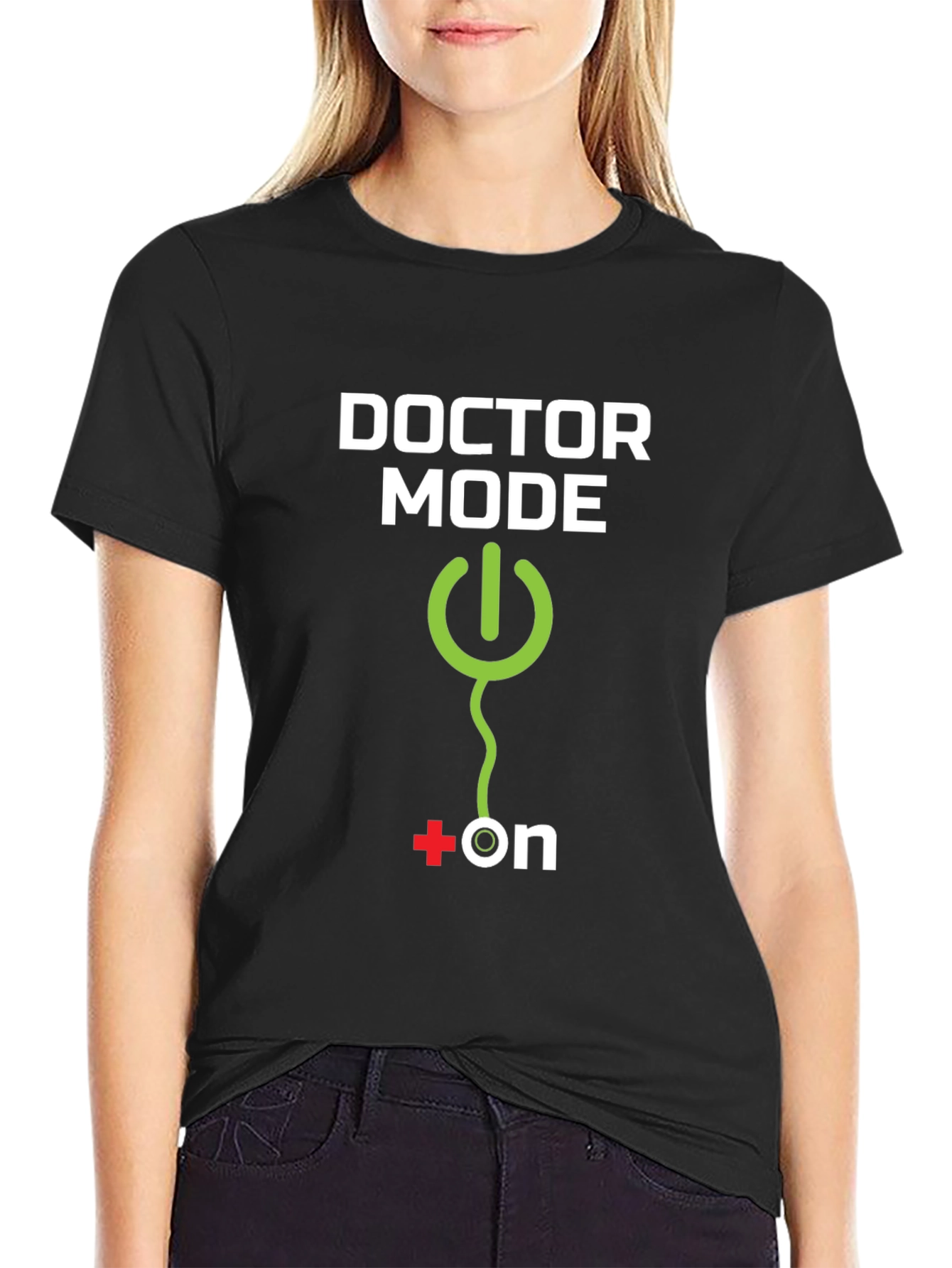 Doctor Mode ON - Novelty T-Shirt