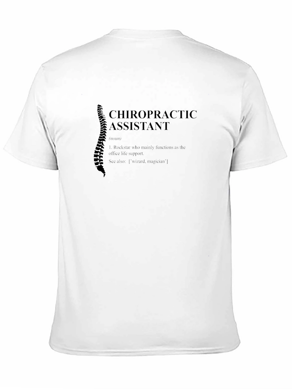 Chiropractic Assistant Definition Graphic T-Shirt