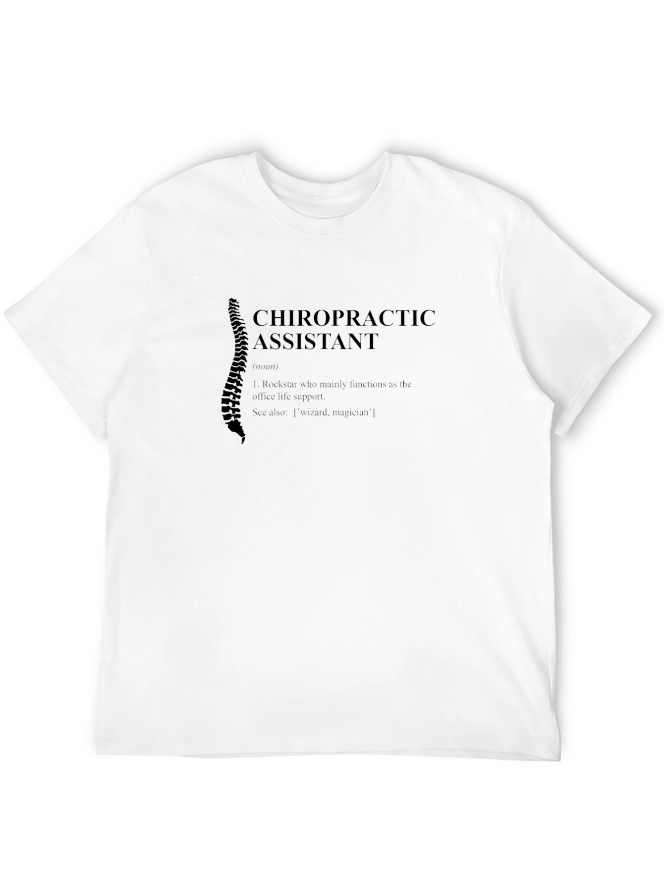 Chiropractic Assistant Definition Graphic T-Shirt