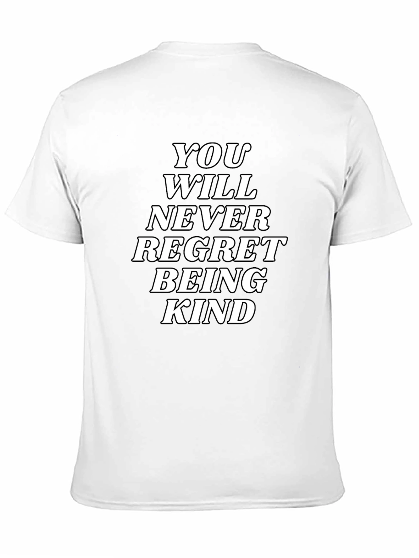 Kindness T-Shirt: Never Regret Being Kind Graphic Tee