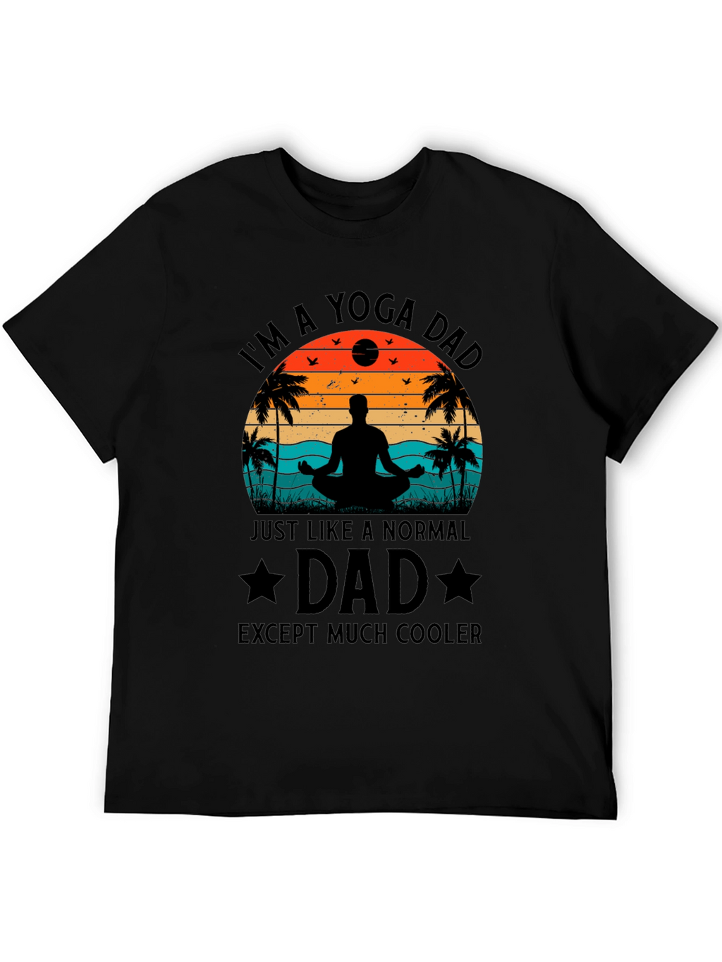 Yoga Dad Black T-Shirt - Cool Fathers Day Gift