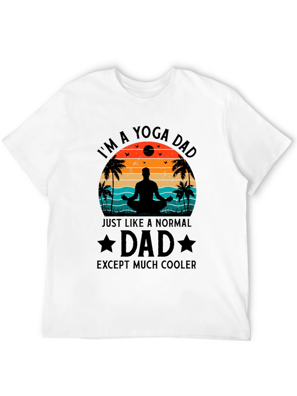 Yoga Dad Black T-Shirt - Cool Fathers Day Gift