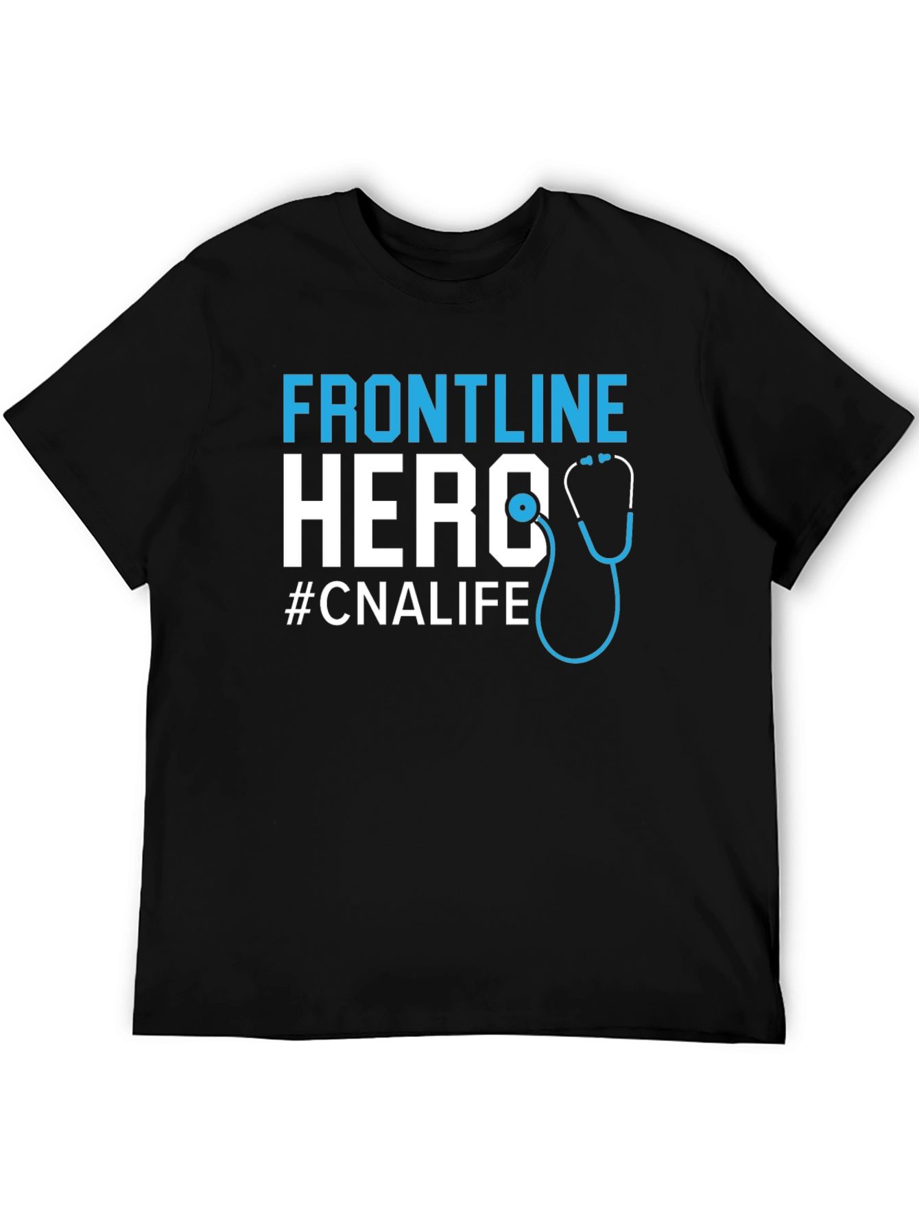 Frontline Hero CNA Life T-Shirt