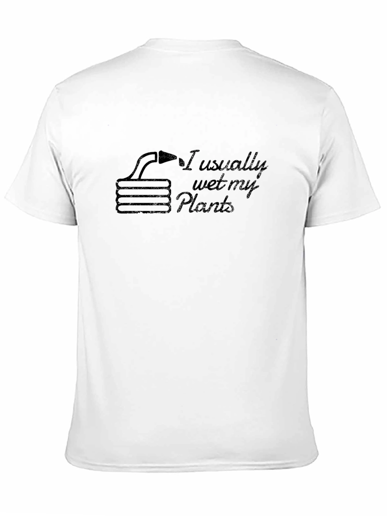I Usually Wet My Plants Humor T-Shirt