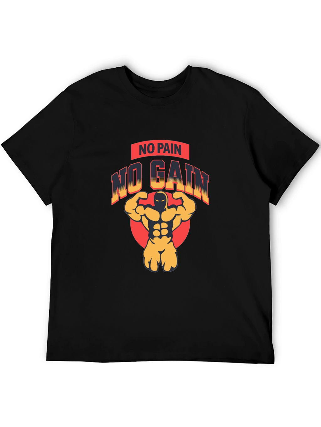 No Pain No Gain Gym T-Shirt