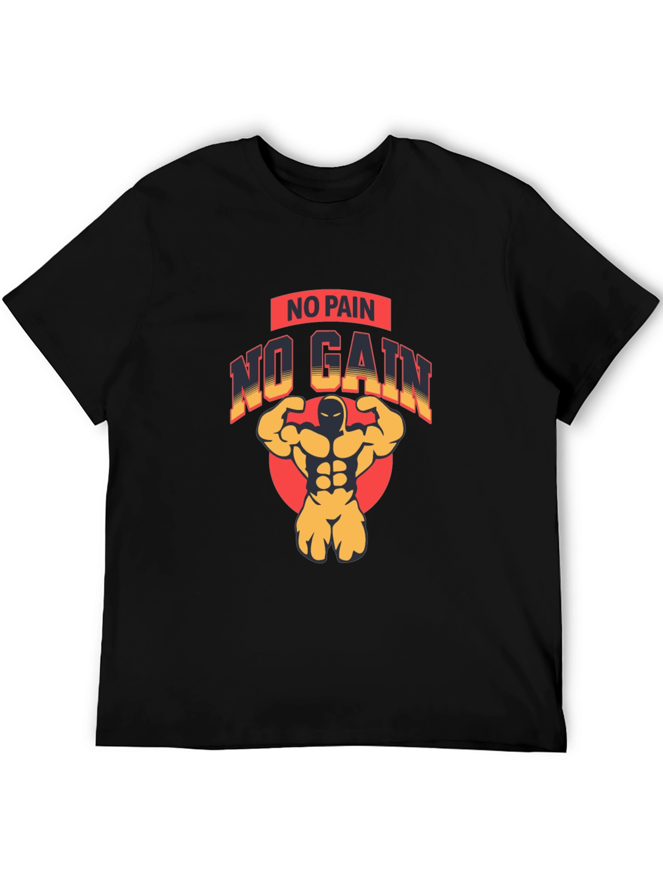 No Pain No Gain Gym T-Shirt