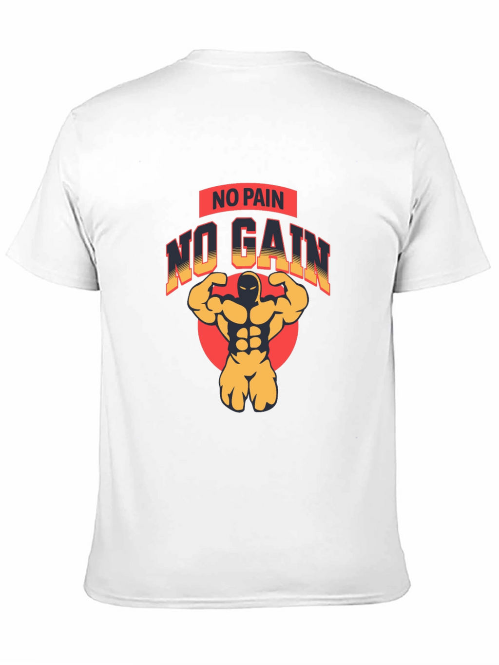 No Pain No Gain Gym T-Shirt