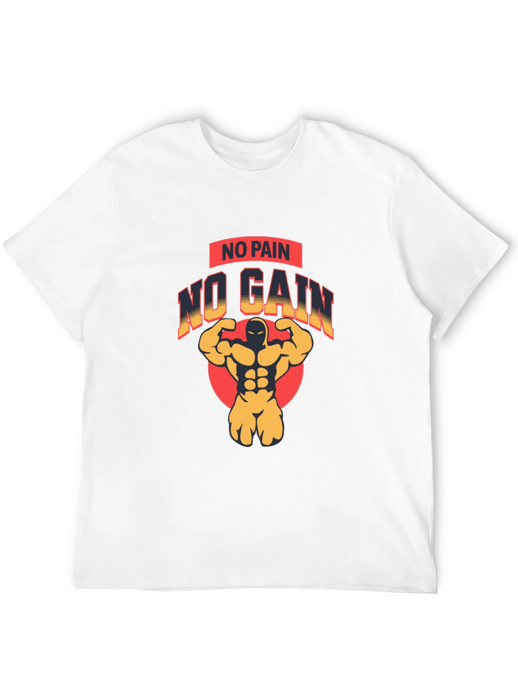 No Pain No Gain Gym T-Shirt