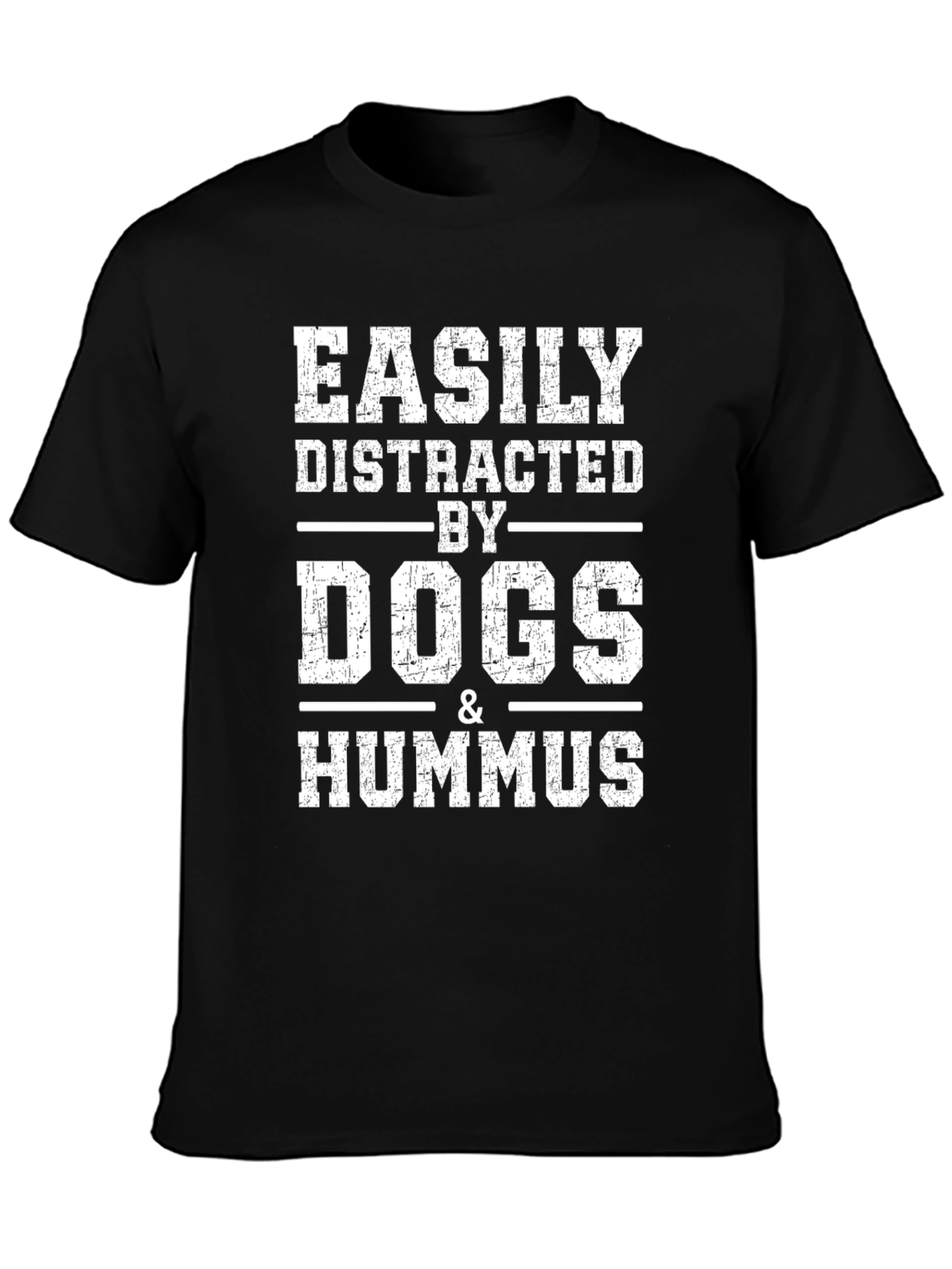 Easily Distracted by Dogs & Hummus Funny T-Shirt