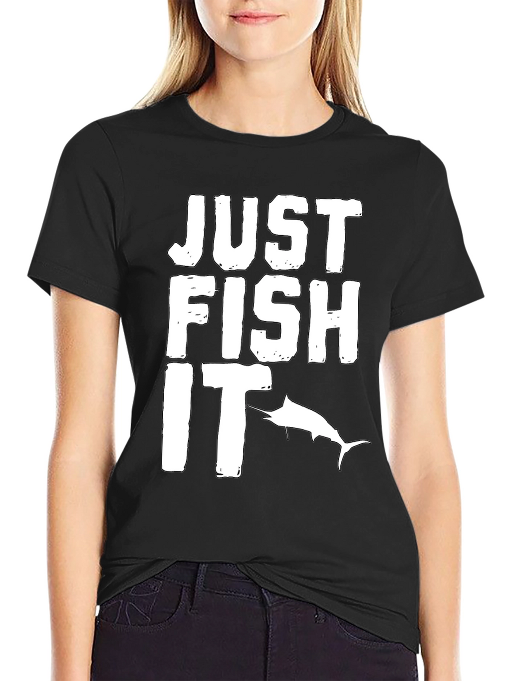 Just Fish It T-Shirt