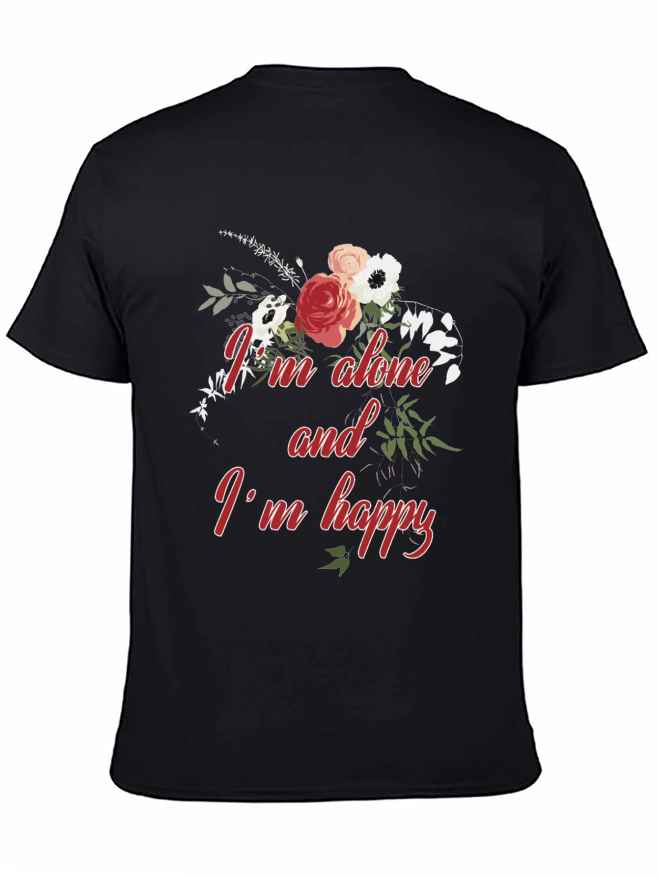 Alone and Happy Floral Graphic Tee - Black
