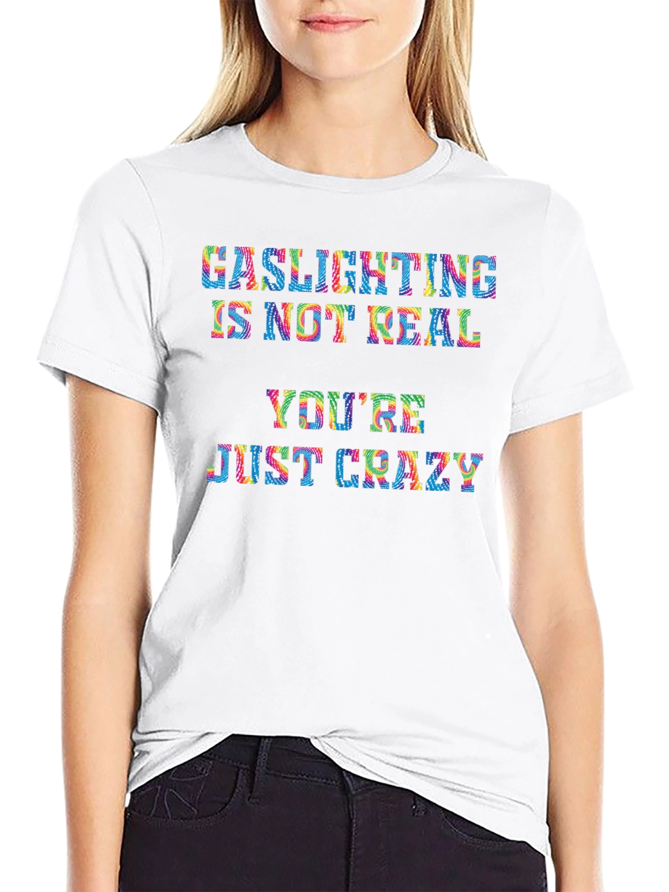 Gaslighting Is Not Real Graphic Tee