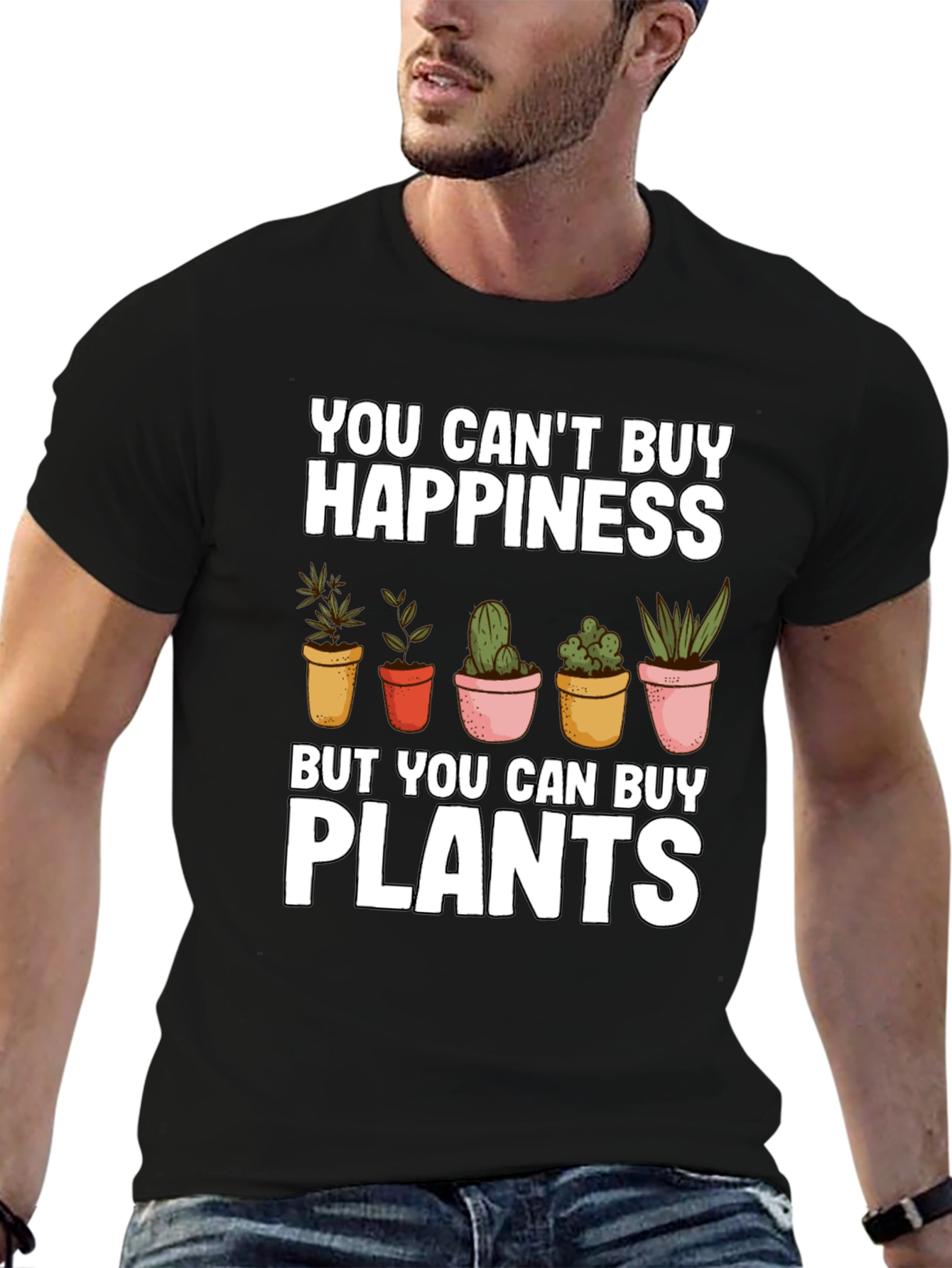 Funny Plant Lover T-Shirt: You Cant Buy Happiness