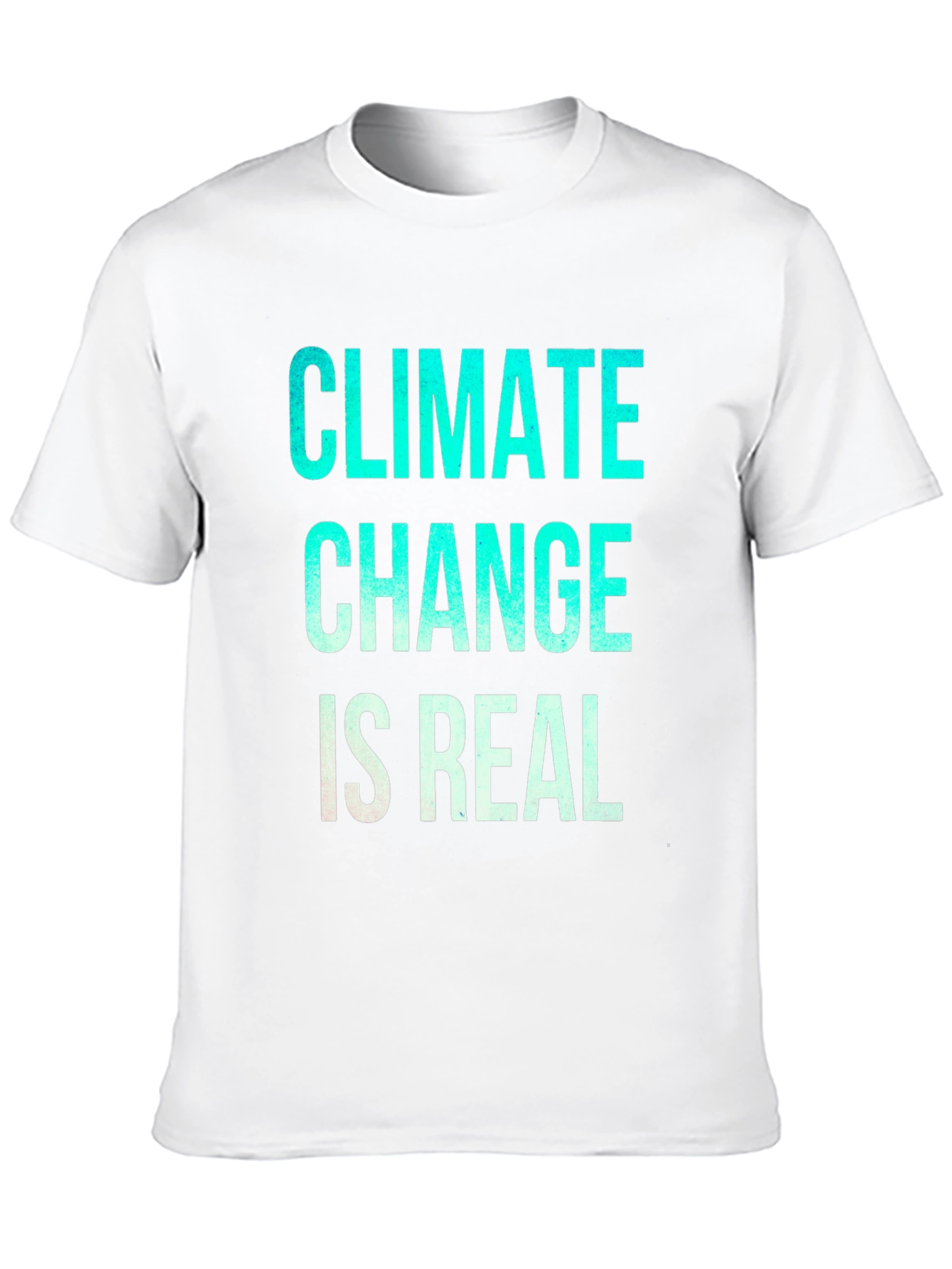 Climate Change Is Real Graphic T-Shirt