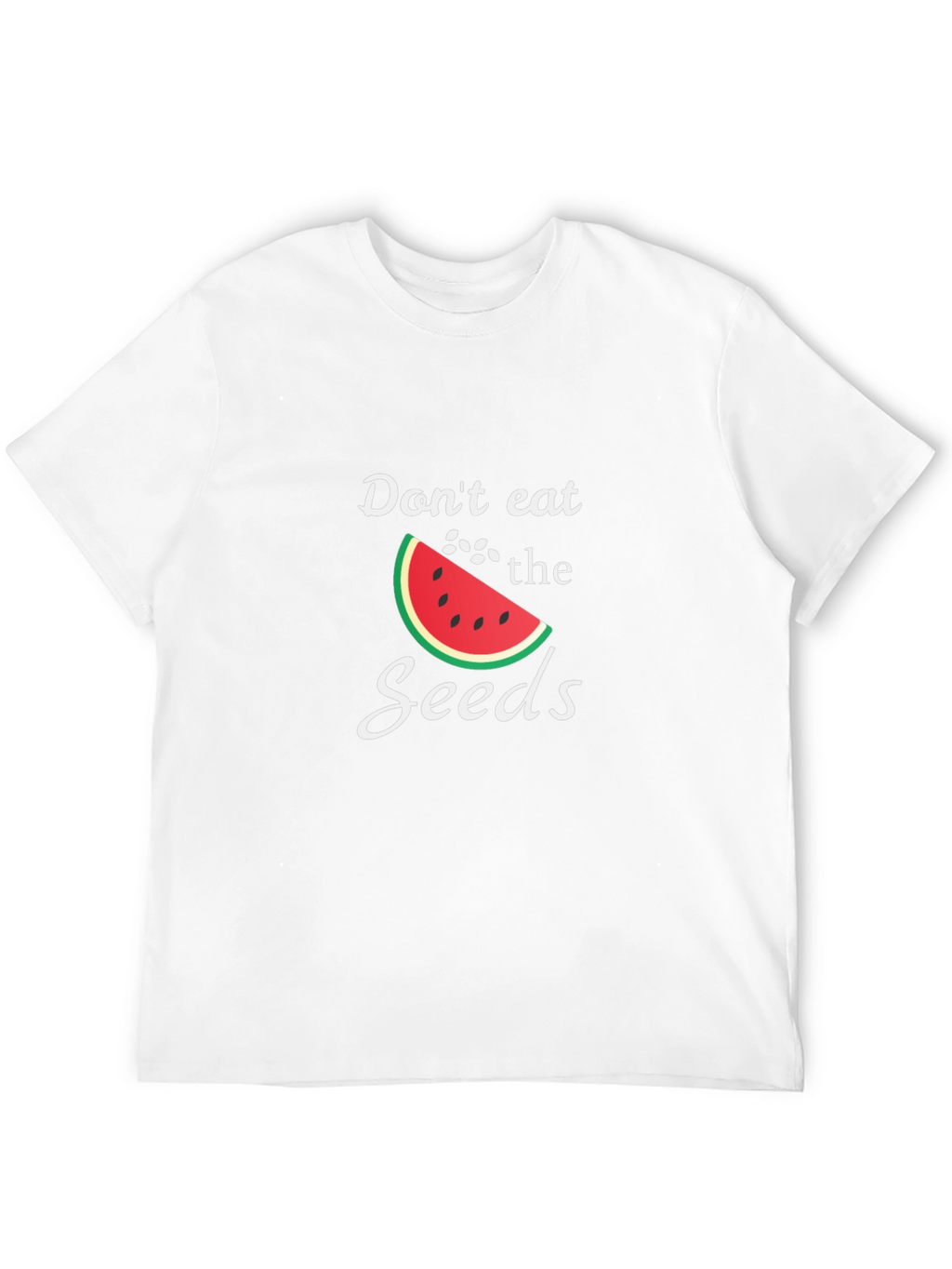 Dont Eat the Seeds Graphic T-Shirt