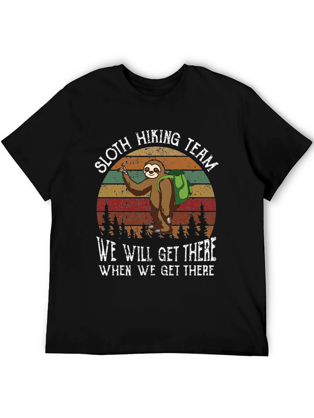 Sloth Hiking Team Tee - We Will Get There