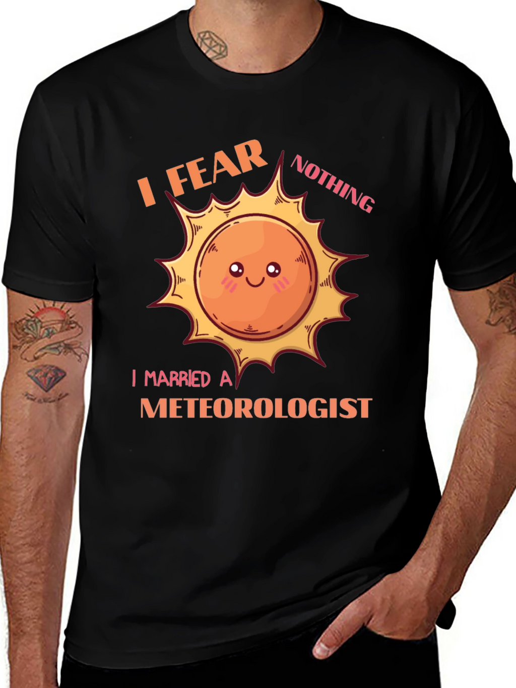 I Fear Nothing I Married a Meteorologist T-Shirt