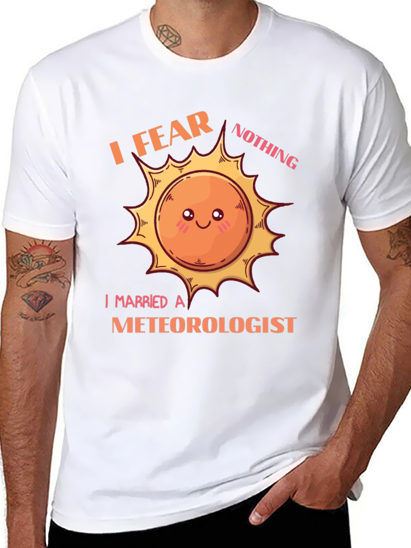 I Fear Nothing I Married a Meteorologist T-Shirt