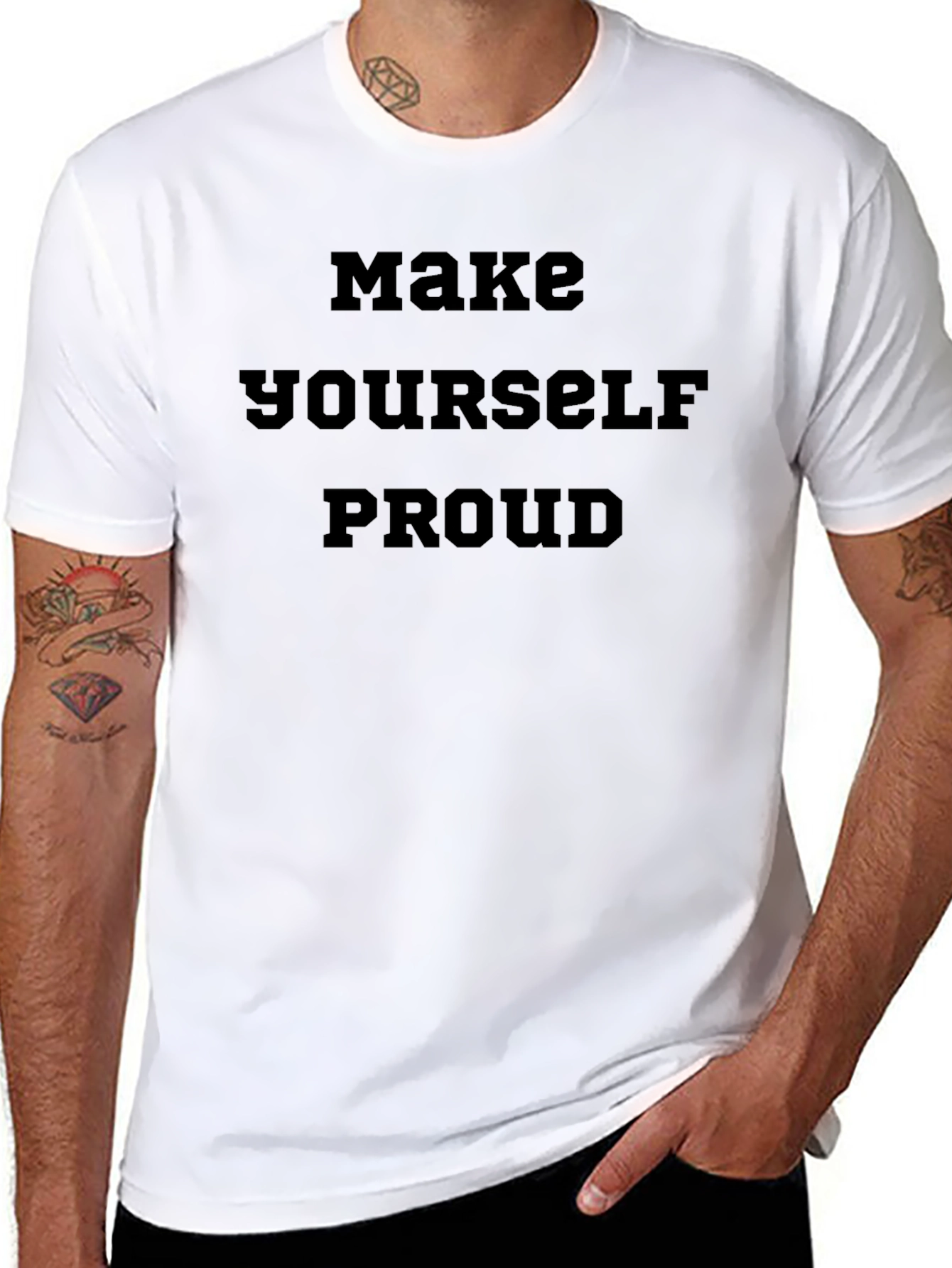 Make Yourself Proud Black T-Shirt