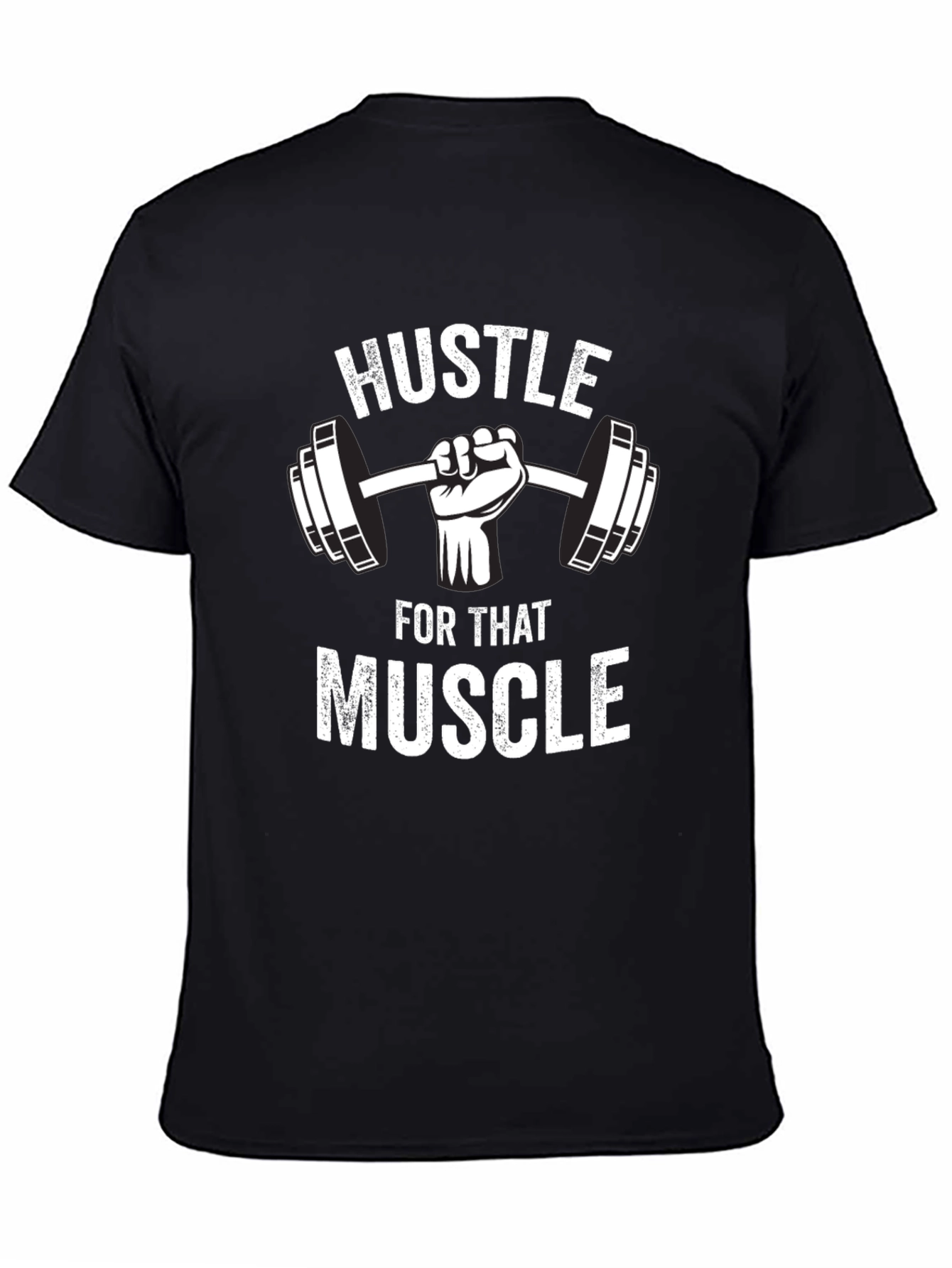 Hustle for that Muscle Black Graphic T-Shirt