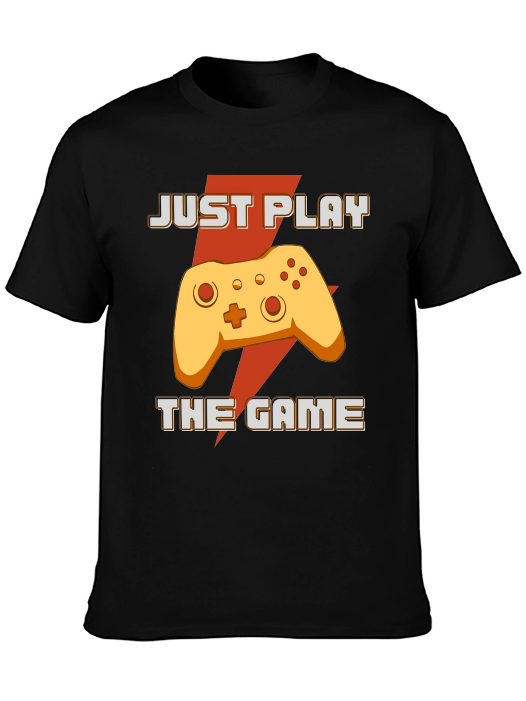 Just Play The Game T-Shirt - Gamer Apparel