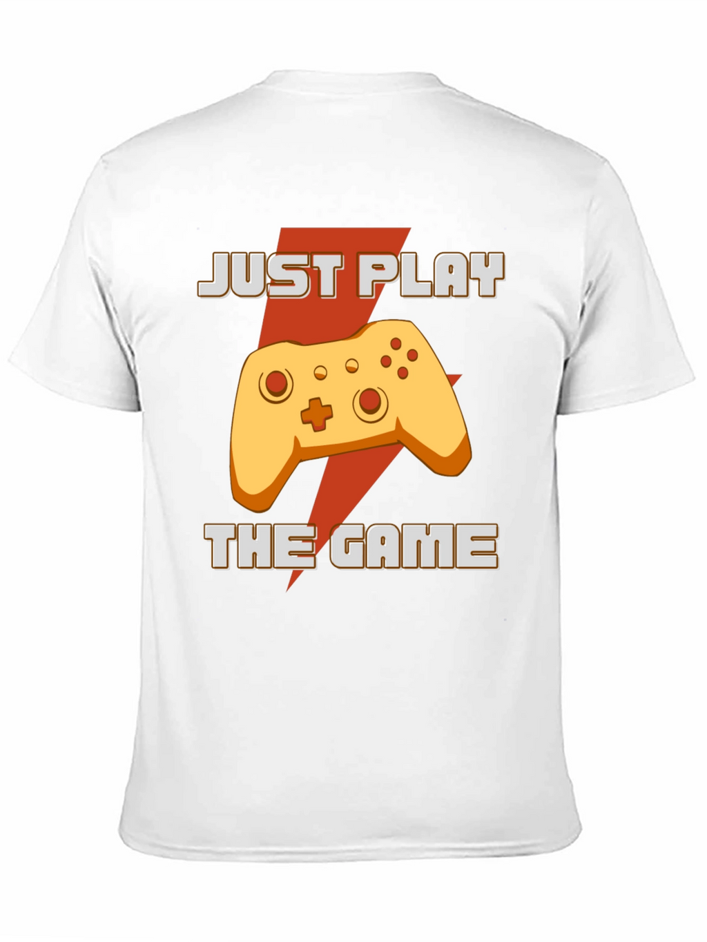 Just Play The Game T-Shirt - Gamer Apparel