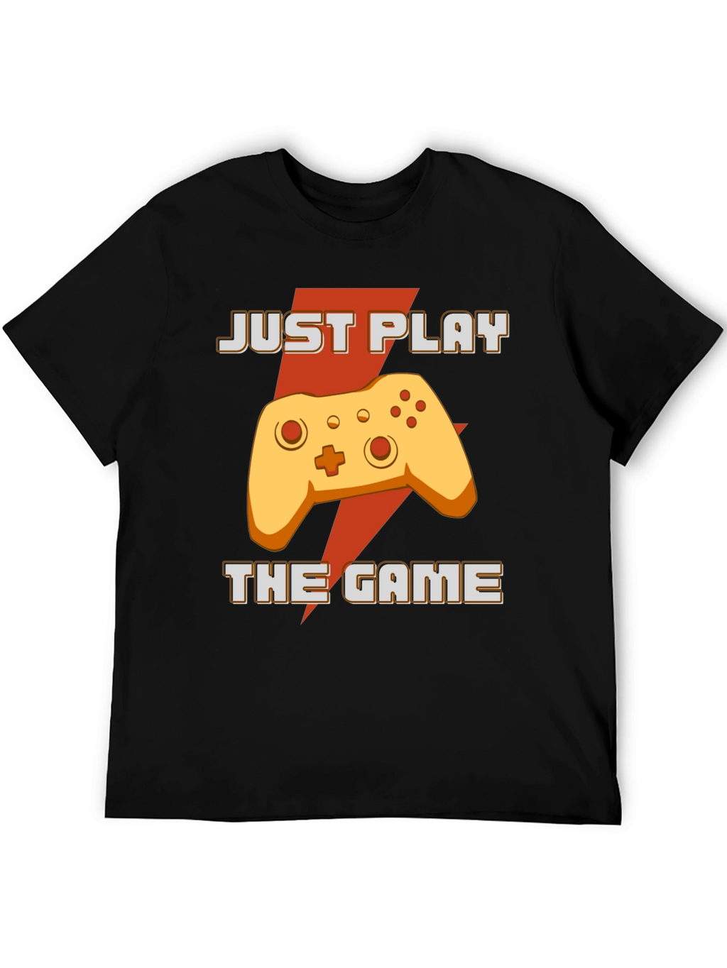 Just Play The Game T-Shirt - Gamer Apparel