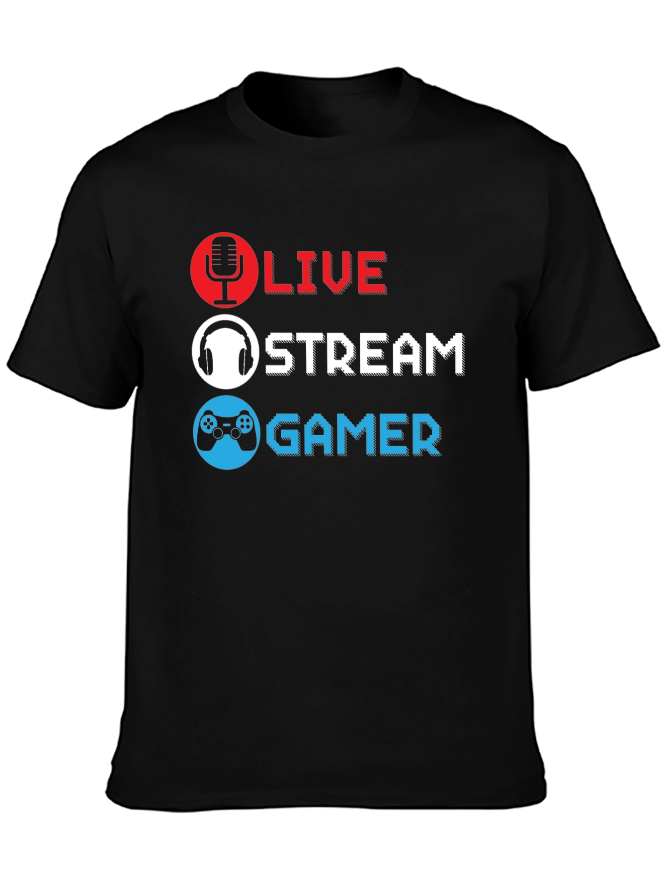 Live Stream Gamer T-Shirt