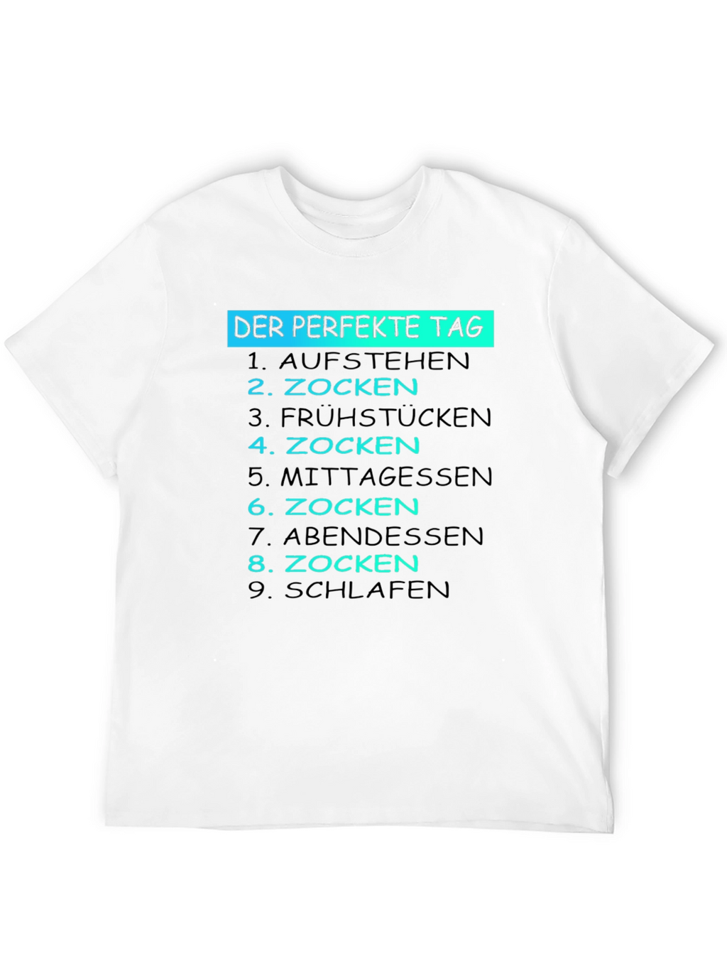 The Perfect Day Gamer T-Shirt - Funny German Text