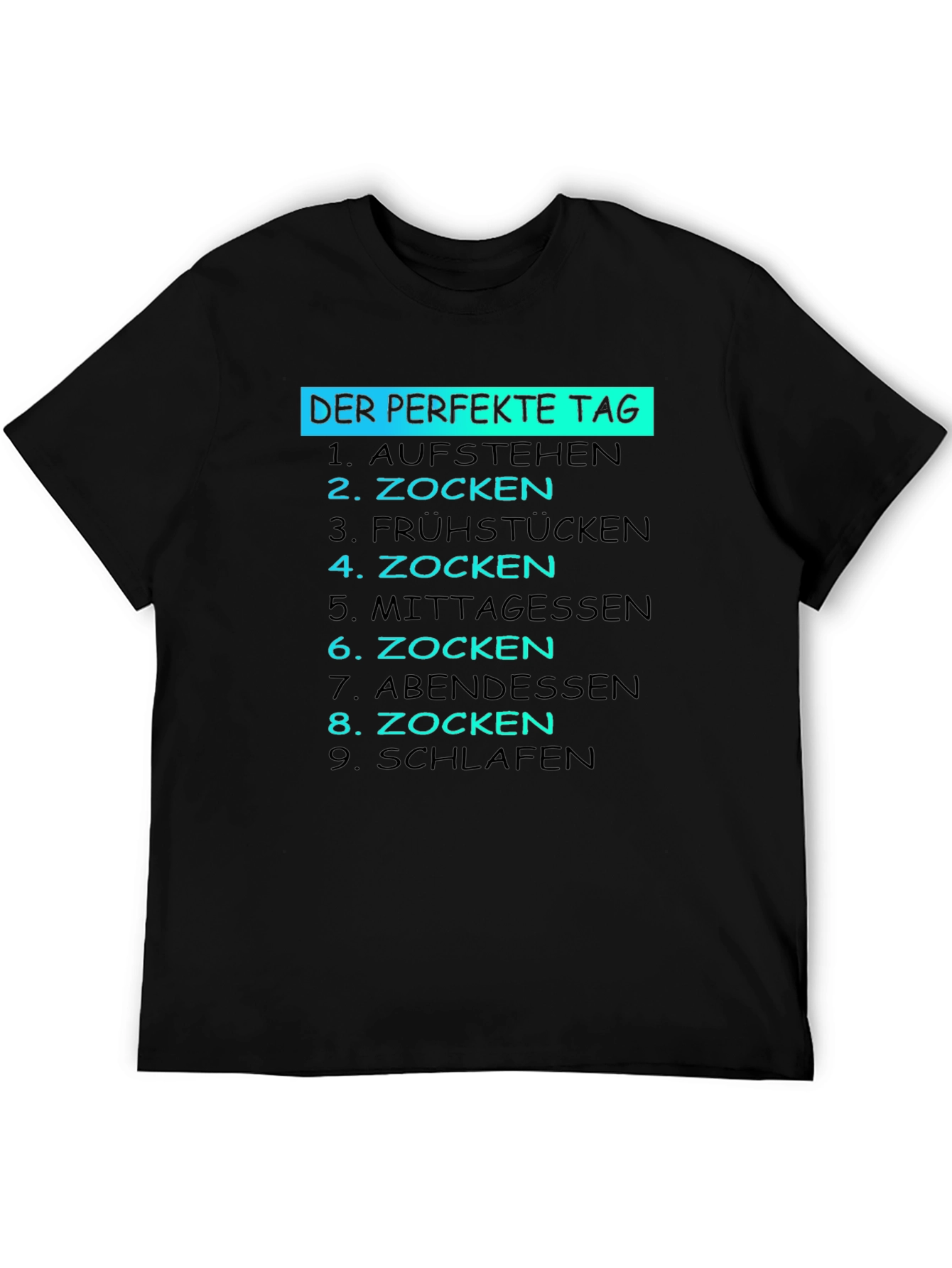 The Perfect Day Gamer T-Shirt - Funny German Text