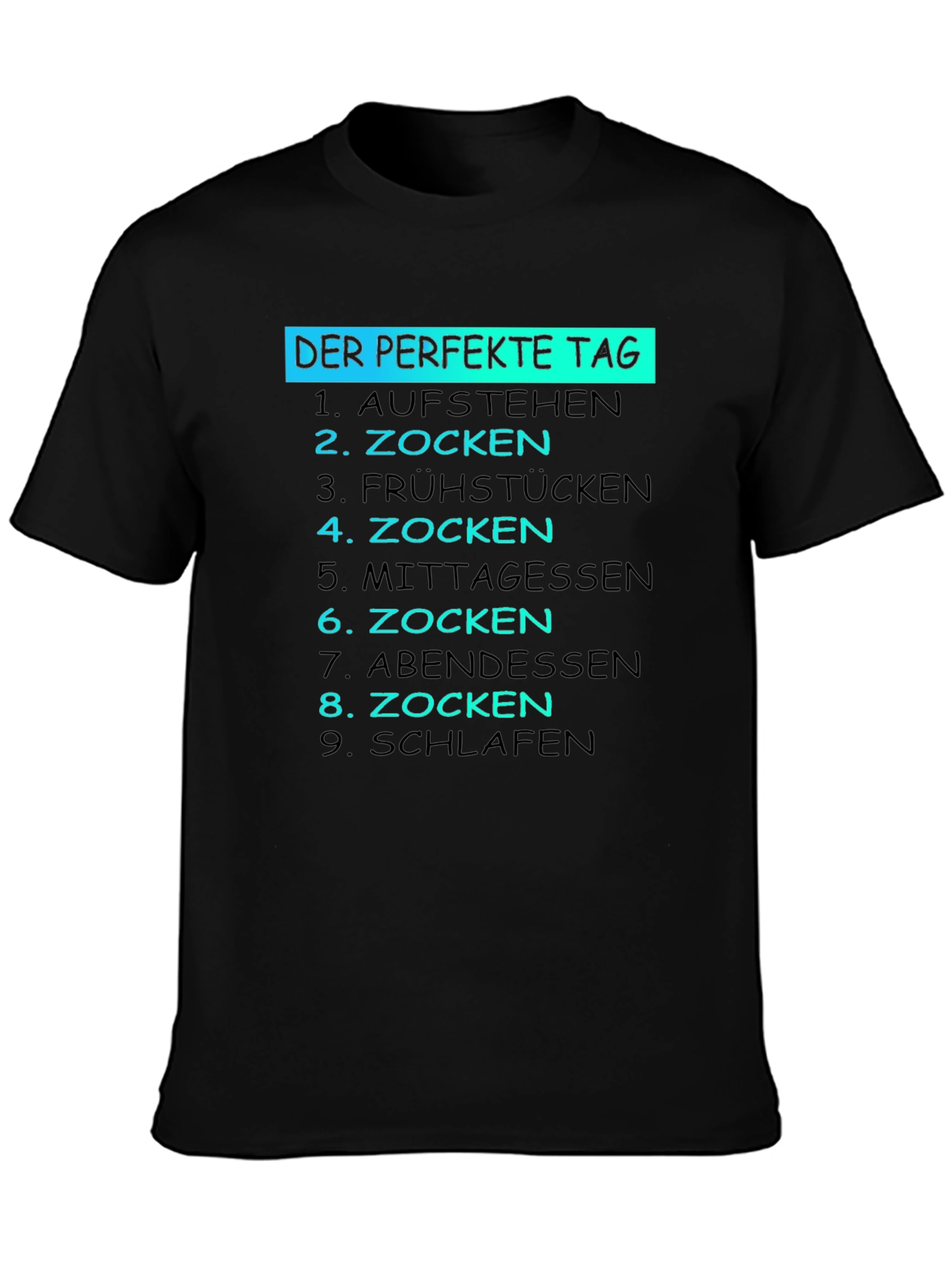 The Perfect Day Gamer T-Shirt - Funny German Text