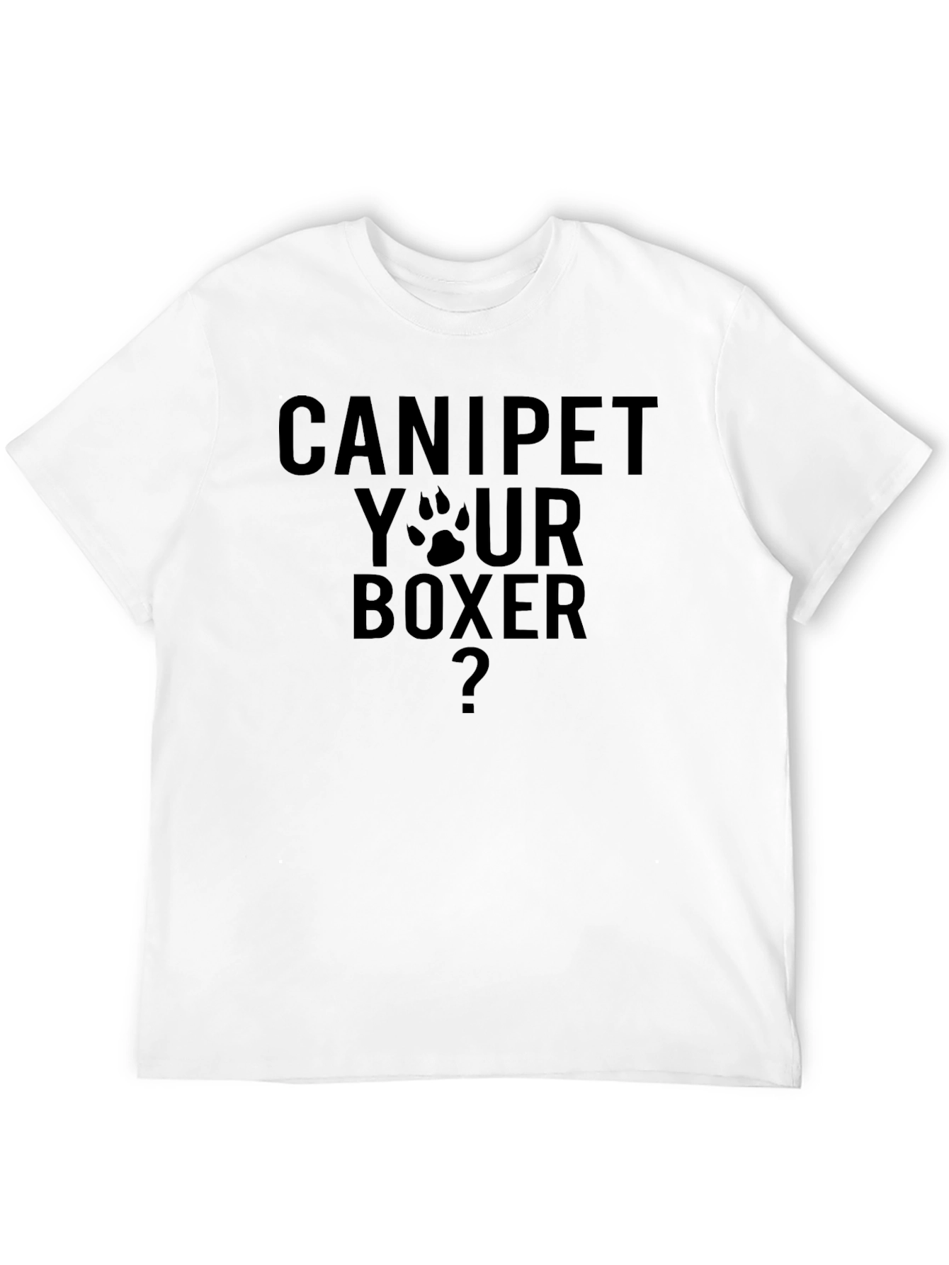 Can I Pet Your Boxer Graphic T-Shirt