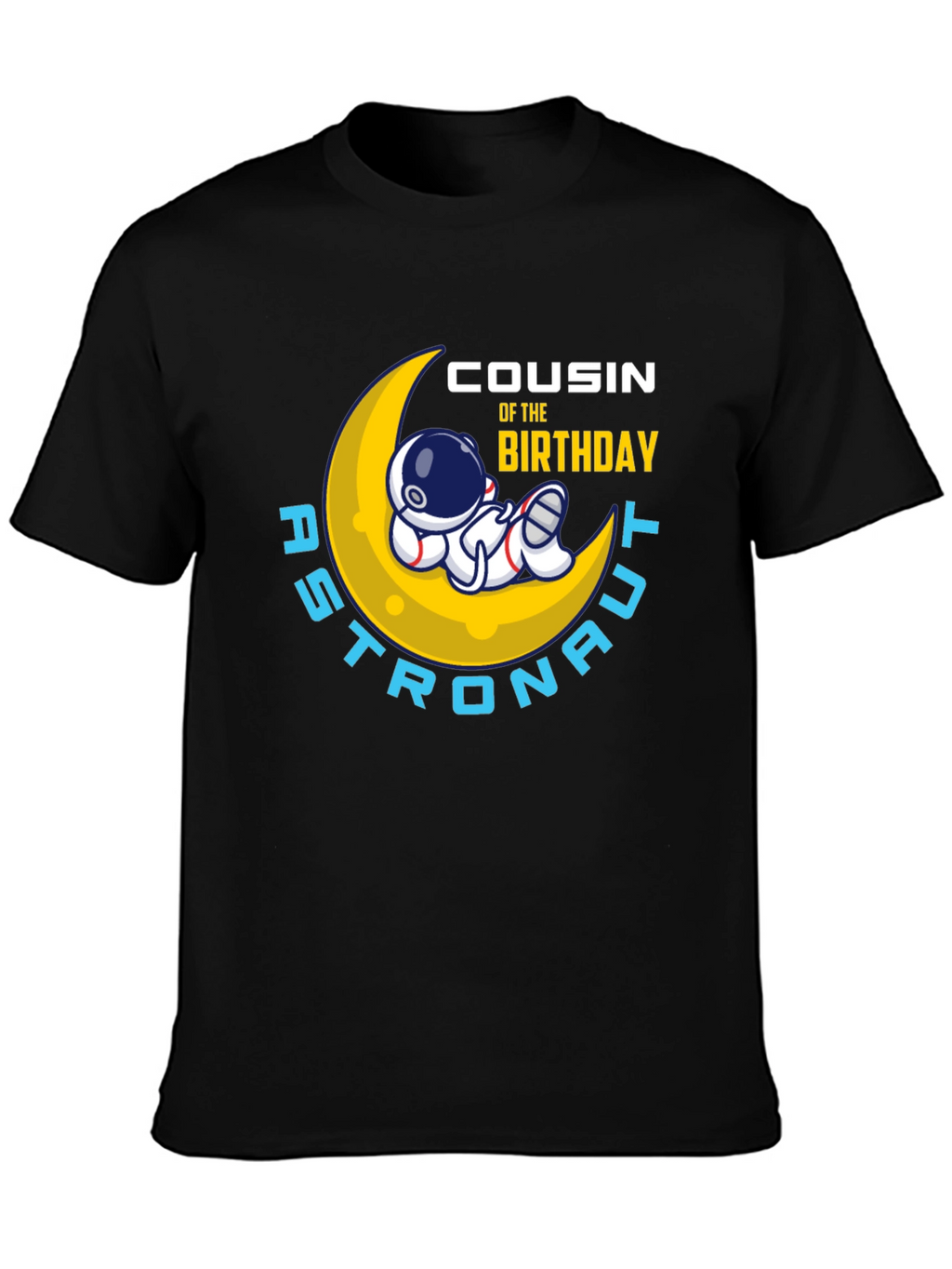 Cousin of the Birthday Astronaut T-Shirt
