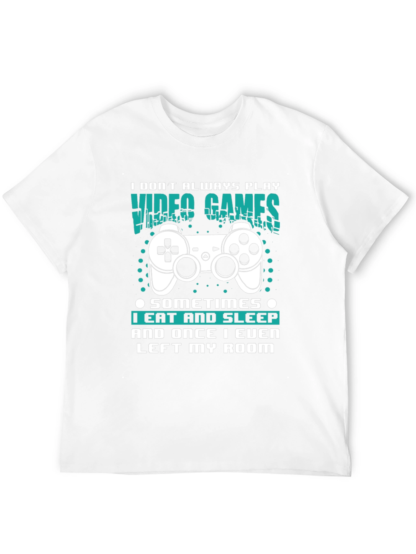 Gamer T-Shirt: Eat Sleep Leave Room (Rarely!)