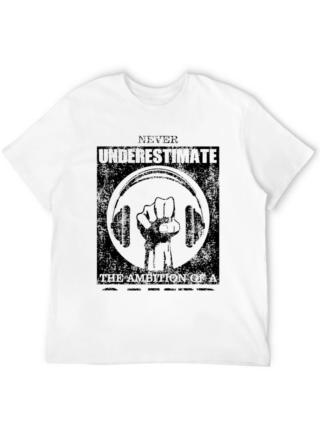 Never Underestimate Gym T-Shirt