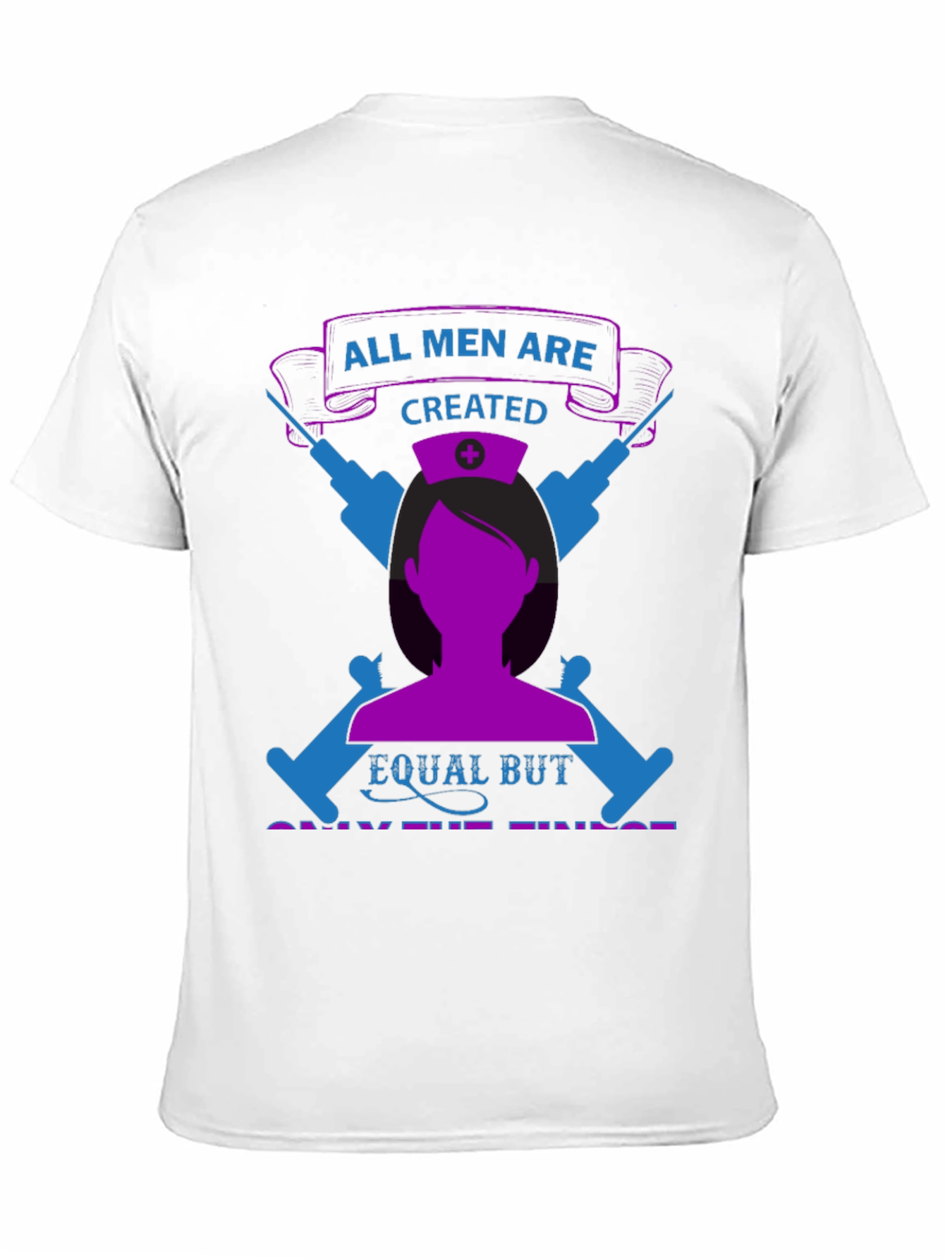 Nurse Pride T-Shirt - All Men Are Created Equal