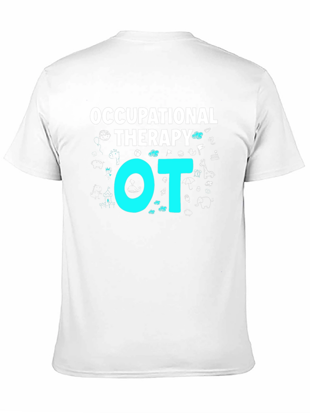 Occupational Therapy OT Graphic T-Shirt