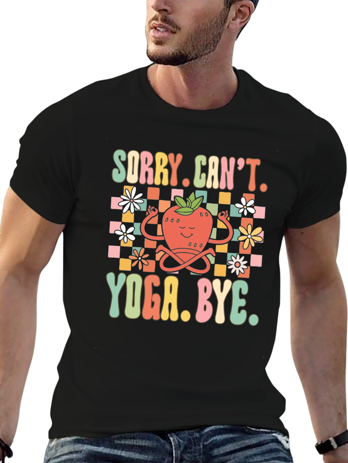 Sorry Cant. Yoga. Bye. Funny T-Shirt