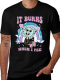 Funny It Burns When I Pee Graphic T-Shirt