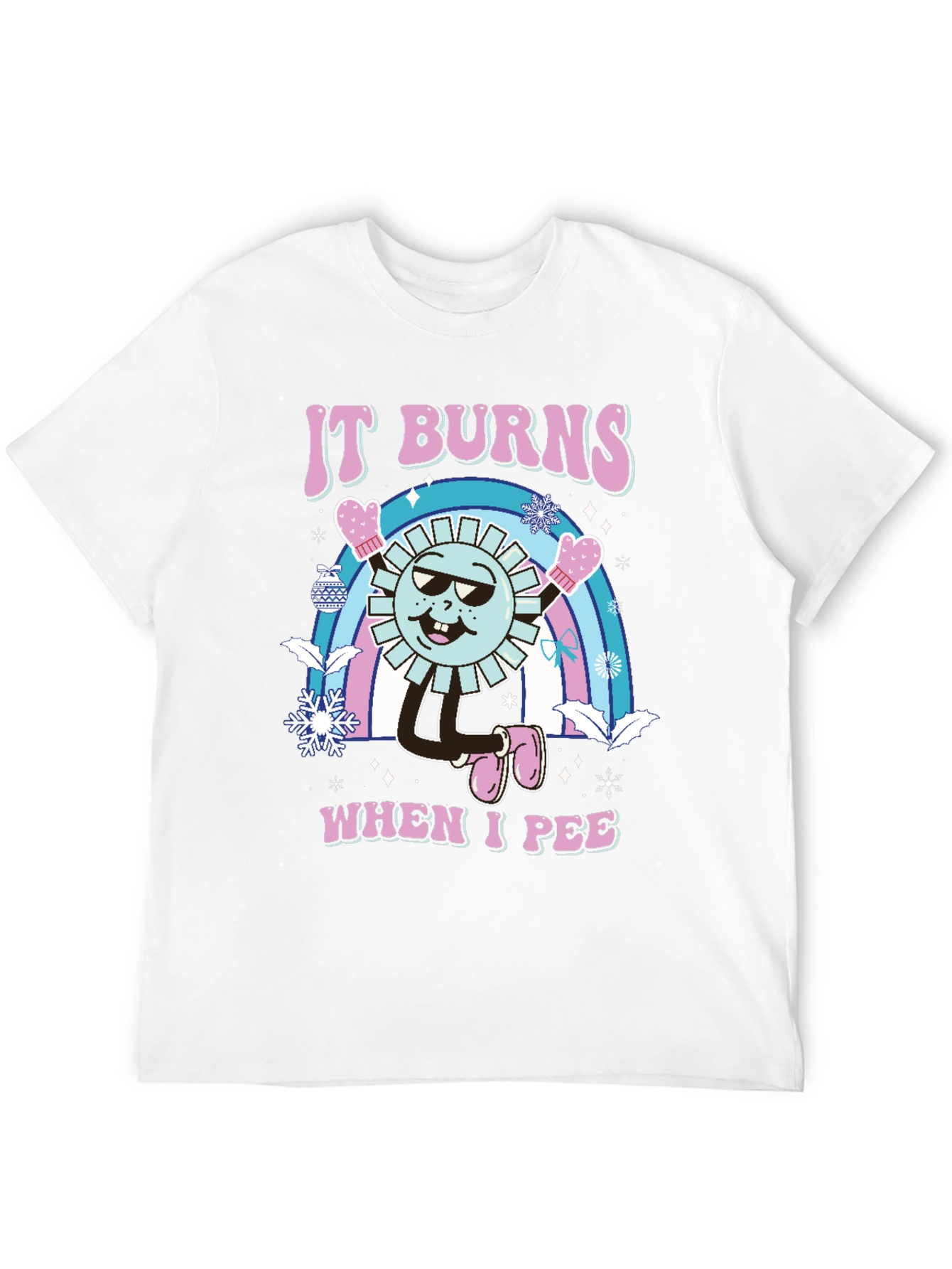 Funny It Burns When I Pee Graphic T-Shirt