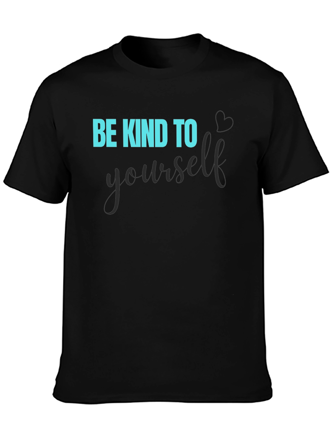 Be Kind To Yourself Black Graphic Tee