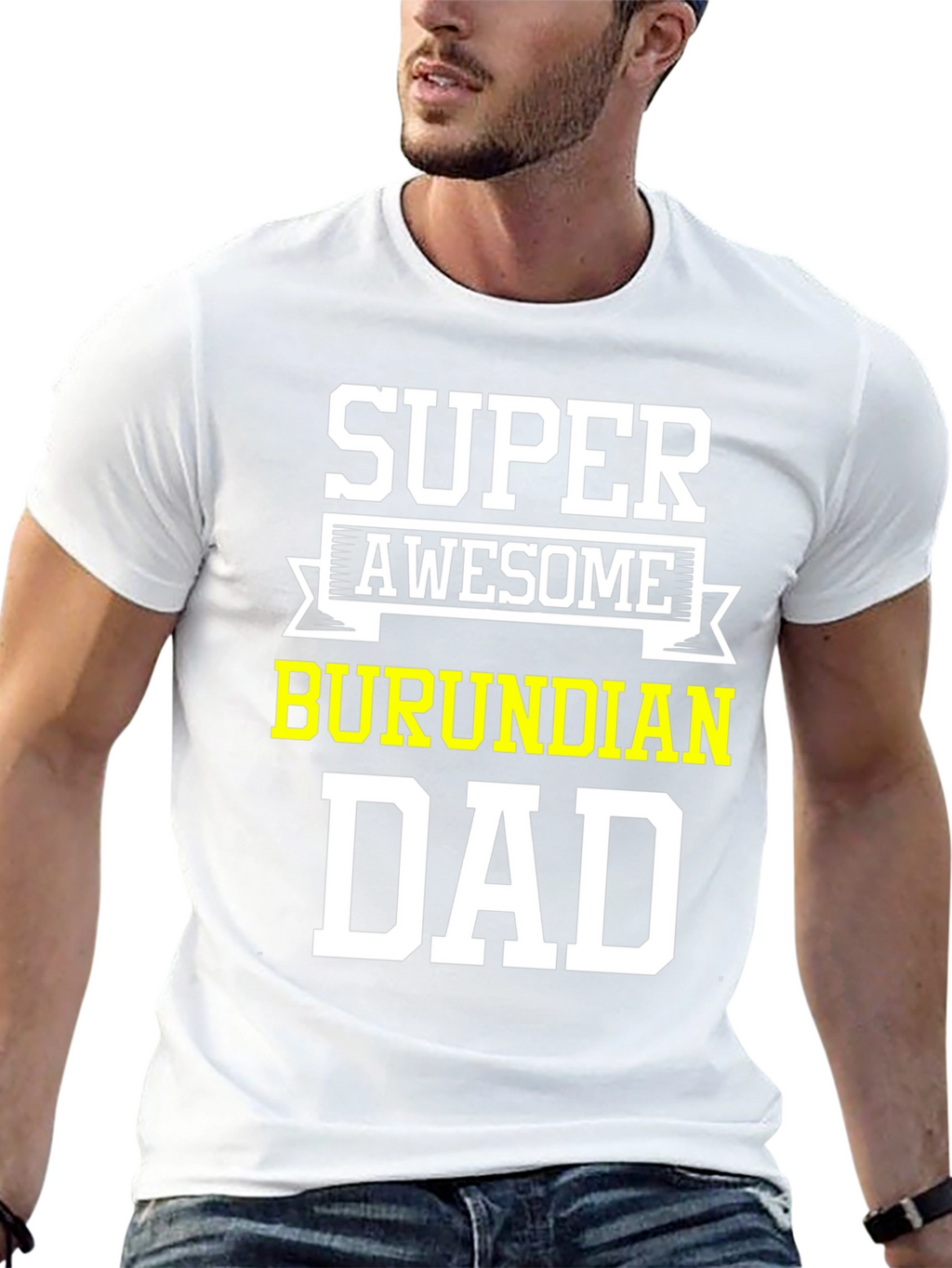 Super Awesome Burundian Dad T-Shirt